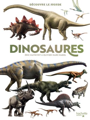 cover image of Découvre le monde--Dinosaures